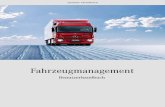 Fahrzeugmanagement - fleetboard.com · Inhaltsverzeichnis Fahrzeugmanagement III Inhaltsverzeichnis Inhaltsverzeichnis Bevor Sie beginnen ... Vorwort ...