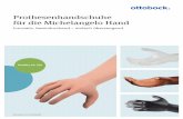 Prothesenhandschuhe für die Michelangelo Hand · Prothesenhandschuhe für die Michelangelo Hand Innovativ, beeindruckend – einfach überzeugend Information für Fachhändler