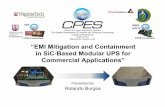 “EMI Mitigation and Containment in SiC-Based Modular UPS ... · December 8 2015 Annual Meeting “EMI Mitigation and Containment in SiC-Based Modular UPS for Commercial Applications”