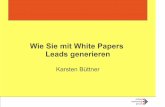 Wie Sie mit White Papers Leads generieren - muk-it.com€¦ · Leads effizienter, ... White Paper haben viralen Marketing-Effekt ... (Quelle: Bitpipe Network, heute TechTarget) Kosten