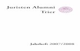 Juristen Alumni Trier · Vorwort Wiederum liegt ein neues Jahresheft des Vereins Juristen Alumni Trier vor, in dem über die Tätigkeit des Vereins und die Akti-vitäten am ...