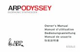 ARPODYSSEY Owner's manual · ARP ODYSSEY - 4 - Introduction to the ODYSSEY What is the ODYSSEY? The ODYSSEY was manufactured from 1972 through 1981 by the ARP Corporation, and was