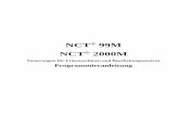 NCT 99M ProgrammieranleitungE4smaschine/... · NCT® 99M NCT® 2000M Steuerungen für Fräsmaschinen und Bearbeitungszentren Programmieranleitung