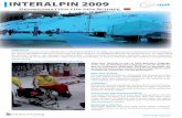 INTERALPIN 2009 - seilbahn.net ·  INTERALPIN 2009 Gehwegmatten für den Schnee Mobi-Mat® RecPath ist eine in Rolle gelieferte Zugangs-matte, die die Mobilität der ...