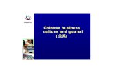 Chinese business culture and guanxi - FEOSS · Chinese business culture –Guanxi –Business protocol 10 Golden rules. FEOSS High-Context and ... beginning of the real negotiation.