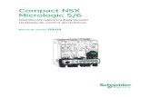 Compact NSX Micrologic 5/6 - schneider-electric.com · Compact NSX Micrologic 5/6 Distribución eléctrica baja tensión Unidades de control electrónicas Manual de usuario ‘08/09