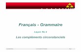 Français-Grammaire - archipelconseil.com · (C) Charles Marca eCours programme 3 (Physique) Page 1 Français-Grammaire Leçon No 4 Les compléments circonstanciels