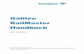 Galileo RailMaster Handbuchrailmaster.galileo.de/InfoCenter/docs/RailMaster Handbuch August... · Galileo RailMaster-Helpdesk (August 2010) Galileo RailMaster Handbuch 2 Inhalt Kontakte