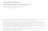 PHANTOM 2 - my-road.de file©2013 DJI Innovations. All Rights Reserved.1 | PHANTOM 2 Bedienungsanleitung V1.02 Für PHANTOM 2 Main Controller Firmware version V1.08 & PHANTOM 2 ...