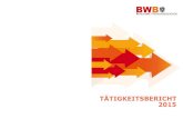 Tätigkeitsbericht BWB 2015 - bwb.gv.at · Impressum . Medieninhaber und Herausgeber: Bundeswettbewerbsbehörde (BWB) Praterstraße 31, 1020 Wien . Layout: Mag. Marcus Becka, LL.M.