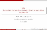 SQL Requêtes avancées : imbrication de requêtes, agrégatsstephane-v-boucheron.fr/.../uploads/2015/02/beamer_SQL_2_tennis.pdf · SQL Requêtes avancées : imbrication de requêtes,
