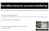 Formålsorienteret procesmodellering - infinit.dk · infinit.dk, cfir.dk & videndanmark.dk 2 Far til to piger der vokser op i en digitaliseret verden ...