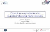 Quantum experiments in superconducting nano-circuitschamilo2.grenet.fr/inp/courses/PHELMAPNS/document/Module_Ouvert… · Quantum experiments in superconducting nano-circuits. ...