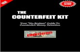 THE COUNTERFEIT KIT - gscookiesetc.orggscookiesetc.org/cookies/wp-content/uploads/2011/07/COUNTERFEIT... · The Counterfeit Kit ... every denomination of currency in circulation,