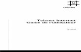 Telenet Internet Guide de l’utilisateur · Table des matières Bienvenue! 8 Composition de ce guide de l’utilisateur 9 Telenet 10 Le réseau Telenet Trois types de sorties de