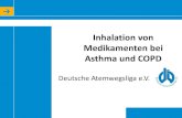 Inhalation von Medikamenten bei Asthma und COPD · COPD Chronic Obstructive Pulmonary Disease / Chronisch-obstruktive Bronchitis mit und ohne Lungenemphysem • Chronisch bedeutet