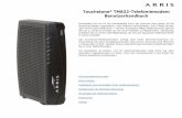 Touchstone TM822-Telefoniemodem Benutzerhandbuch Arris TM822S... · Touchstone®TM822-Telefoniemodem Benutzerhandbuch Entscheiden Sie sich für die Schnellstraße durch das Internet!