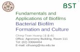 Fundamentals and Applications of Biofilms Bacterial ...cthuang.bst.ntu.edu.tw/biofilms/biofilm-Formation-ppt.pdf · Fundamentals and Applications of Biofilms ... Reactor Design Balance
