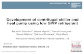 Development of centrifugal chiller and heat pump using …hpc2017.org/wp-content/uploads/2017/06/o341.pdf · Development of centrifugal chiller and heat pump using low ... Development