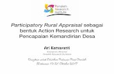 Participatory Rural Appraisal sebagai bentuk Action ... · PRA is a process of appraisal ... Ethnography Ethnomethodology ... FGD ini untuk masing masing topik dipresentasikan
