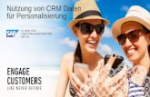 Nutzung von CRM Daten für Personalisierung · Nutzung von CRM Daten für Personalisierung Dr. Oliver Frick Chief Product Expert SAP CRM SAP SE ... Cost of service ...