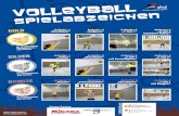 Volleyball · Volleyball Spielabzeichen Unsere Partner: Gefördert durch: Gold Aufgabe 1 „Wandspiel“ Aufgabe 2 „Baggern“ Aufgabe 3 „1 mit 1“ Aufgabe 4