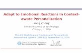 Adapt to Emotional Reactions In Context- aware Personalization · Adapt to Emotional Reactions In Context-aware Personalization ... emotions as context in recommender systems ...