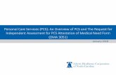 Medicaid Personal Care Services PCS Request For Services ... 3051 Training Module Revised Jan.2018... · Personal Care Services ... Healthcare) to determine the beneficiary’s ability