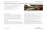 DeltaV Connect™ Solution for Moore® Systems Distributed Control System Product Data Sheet February 2018 DeltaV Connect Solution for Moore® Systems Operate your process easily and