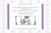 Sofia La descolonización cultural de América Latina Antología de una polémica filosófica Universidad CatÓlica Cecilio Acosta