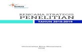 RENCANA STRATEGIS PENELITIAN - research.binus.ac.idresearch.binus.ac.id/wp-content/uploads/2016/07/New-Renstra-B5-15... · kompeten dalam membuat proposal penelitian, ... komunikasi