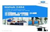 Colour A3 multifunctionality Up to 45 colour pages per minute ·  · 2012-12-20bizhub C454 DATASHEET COPIER SPECIFICATIONS Copying process Electrostatic laser copy Tandem indirect