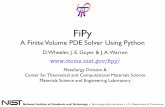 A Finite Volume PDE Solver Using Python - NIST · 1 FiPy A Finite Volume PDE Solver Using Python D. Wheeler, J. E. Guyer & J. A. Warren ¬py/ Metallurgy Division & Center for Theoretical