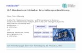 medexter - HL7 Austria – HL7 Anwendergruppe Österreich – … ·  · 2017-06-09medexter ® Arden Syntax, Arden Syntax server, ... Arden Syntax server 1) 1) integrated, local,