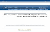 GLOCOM Discussion Paper Series 17-003 - 国際大学 ... Discussion Paper Series 17-003 2017. 05. The Impact of Central Bank Digital Currency: From a Functional Perspective Soichiro