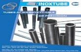 TUBES ACIER INOXYDABLE DE PRÉCISION - tubexact.com Inoxtube.pdf · • La fabrication de vosla distribution des tubes utilisés ... Tableau de pression maximum en bar ... inoxydable