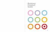 Business Conduct Guide - Target Corporate · 2018-03-01 · To Make Our Communities Better Protecting the Environment Political Activities ... Embracing diversity and striving to