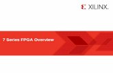 7 Series FPGA Overview - Πολυτεχνική Σχολή Series...– Part 1,2, and 3 of the 7 Series FPGA Overview – – – – Xilinx ...