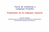 Teoría de Autómatas y Lenguajes Formales …users.dsic.upv.es/~jsempere/temas/propreg.pdfTeoría de Autómatas y Lenguajes Formales Propiedades de los lenguajes regulares José M.