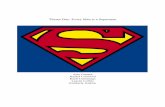 Theme Day: Every Man is a Superman - Rachel Crawford · We chose the theme “Every man is a Superman” to occur on June 1 in our hospital to commemorate the appearance of Superman