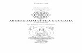 04 - Il Abhidhamma Pitaka - Il Canestro della Legge Pali Abhidhamma Pitaka Il Canestro della Legge ABHIDHAMMATTHA-SANGAHA di Anuruddhācariya Un Manuale dell'Abhidhamma