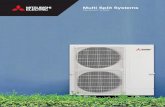 Multi Split Systems - Mitsubishi Electric Split Series MULTIPLE INDOOR UNITS CAN BE CONNECTED TO A SINGLE OUTDOOR UNIT MODEL Wall Mounted Floor Standing Ceiling Concealed Ceiling Cassette