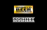 COUNTRY WINNERS - WORLD FORTIFIED WINE … · COUNTRY WINNERS THE HILTON LONDON ... Cream Ales ... White Sails: Snake Island CDA Finland Country Winner Ruosniemen Panimo: Arkkitehti