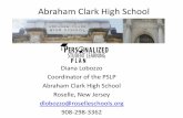 Abraham Clark High School - nj.gov · once a month during an extended homeroom. ... • Three students submitted their entries and at a PSLP meeting ... Parts of the PSLP