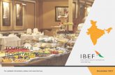 TOURISM & HOSPITALITY - IBEF · 2017-12-14 · Travel & tourism’s contribution to capital investment is projected to grow 6.3 per cent per annum ... 5 Tourism & Hospitality For