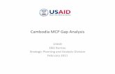 Cambodia MCP Gap Analysis circle represents an Asian country’s score on that ... Data representing current situation taken from most ... India Sri Lanka 1.0 2.0 4.0 5.0
