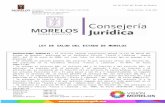 LeydeSaludEdoMor - Consejeria Jurídicamarcojuridico.morelos.gob.mx/archivos/leyes/word/... · Web viewVI.- Impulsar, en el ámbito Estatal, un sistema racional de administración