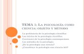 TEMA 1: La psicología como ciencia: objeto y método 1: LA PSICOLOGÍA COMO CIENCIA: OBJETO Y MÉTODO-La prehistoria de la psicología científica Los inicios de la psicología científica