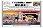 THUNDER BAY BULLETIN · 2008-09-29 · THUNDER BAY BULLETIN ... the battle of Crete during the last 10 days of May 1941, ... low on the horizon, giving these awesome horizontal light
