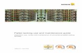 Pallet racking use and maintenance guide · Pallet racking use and maintenance guide Operation, ... This document must be applied in conjunction with the Standards EN 15512, EN 15620,